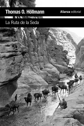 RUTA DE LA SEDA, LA | 9788420697338 | HÖLLMANN, THOMAS O.