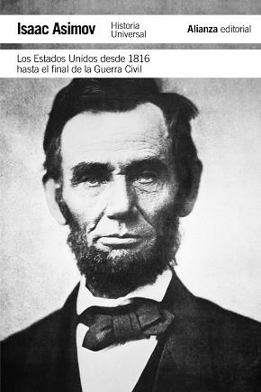 ESTADOS UNIDOS DESDE 1816 HASTA EL FINAL DE LA GUERRA CIVIL, LOS | 9788420671826 | ASIMOV, ISAAC