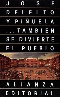 TAMBIÉN SE DIVIERTE EL PUEBLO | 9788420603513 | DELEITO, JOSE