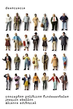 DEMOCRACIA. CONCEPTOS POLITICOS FUNDAMENTALES | 9788420652849 | ABELLAN, JOAQUIN