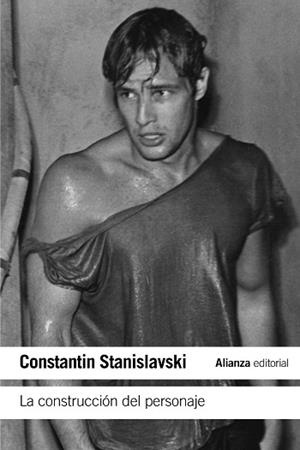 CONSTRUCCIÓN DEL PERSONAJE, LA | 9788420643885 | STANISLAVSKI, CONSTANTIN