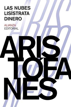 NUBES, LAS / LISÍSTRATA / DINERO | 9788420697390 | ARISTÓFANES