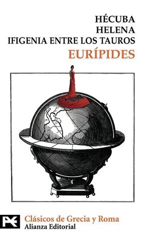 HÉCUBA / HELENA / IFIGENIA ENTRE LOS TAUROS | 9788420660684 | EURÍPIDES