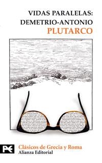 VIDAS PARALELAS : DEMETRIO - ANTONIO | 9788420661537 | PLUTARCO