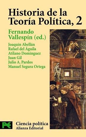 HISTORIA DE LA TEORÍA POLÍTICA 2 | 9788420673059 | VALLESPIN, FERNANDO