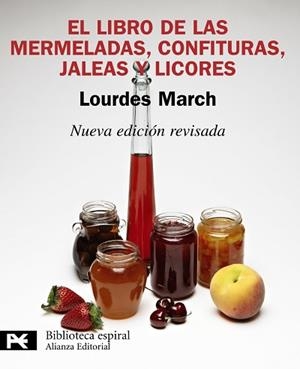 LIBRO DE LAS MERMELADAS, CONFITURAS, JALEAS Y LICORES, EL | 9788420650975 | MARCH, LOURDES