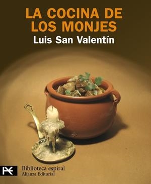 COCINA DE LOS MONJES, LA | 9788420656601 | SAN VALENTÍN, LUIS