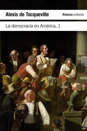 DEMOCRACIA EN AMÉRICA 1, LA | 9788491048046 | TOCQUEVILLE, ALEXIS DE