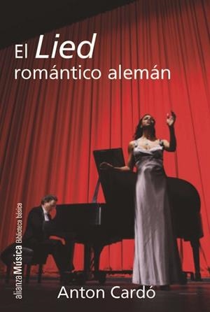 LIED ROMÁNTICO ALEMÁN, EL | 9788491048350 | CARDó, ANTON