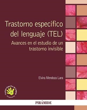 TRASTORNO ESPECÍFICO DEL LENGUAJE | 9788436836196 | MENDOZA LARA, ELVIRA