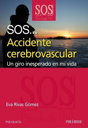 SOS... ACCIDENTE CARDIOVASCULAR | 9788436823790 | RIVAS, EVA