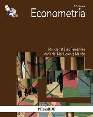 ECONOMETRÍA | 9788436828511 | DÍAZ FERNÁNDEZ, MARÍA MONTSERRAT / LLORENTE MARRÓN, MARÍA DEL MAR