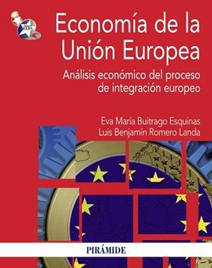 ECONOMÍA DE LA UNIÓN EUROPEA | 9788436828283 | BUITRAGO ESQUINAS, EVA MARÍA / ROMERO LANDA, LUIS BENJAMÍN