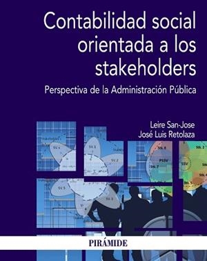 CONTABILIDAD SOCIAL ORIENTADA A LOS STAKEHOLDERS | 9788436835250 | SAN-JOSÉ, LEIRE / RETOLAZA, JOSÉ LUIS