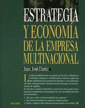ESTRATEGIA Y ECONOMIA DE LA EMPRESA MULTINACIONAL | 9788436815108 | DURAN, JUAN JOSE