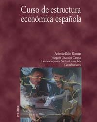 CURSO DE ESTRUCTURA ECONOMICA ESPAÑOLA | 9788436815368 | RALLO, ANTONIO