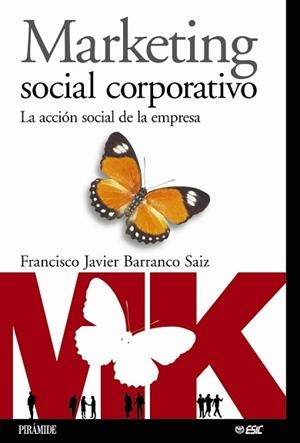 MARKETING SOCIAL CORPORATIVO : LA ACCION SOCIAL DE LA EMPRES | 9788436819601 | BARRANCO, FRANCISCO JAVIER