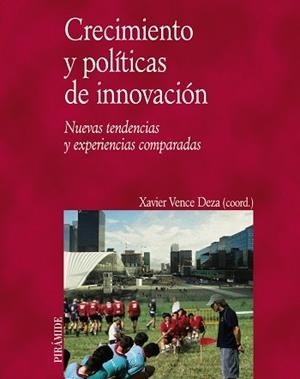 CRECIMIENTO Y POLÍTICAS DE INNOVACIÓN | 9788436821499 | VENCE, XAVIER