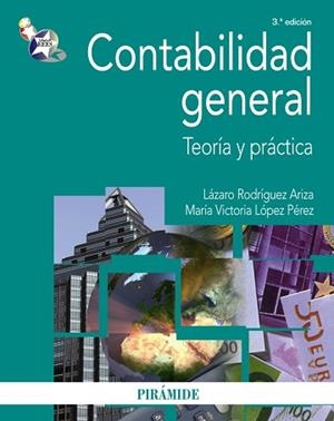 CONTABILIDAD GENERAL | 9788436824711 | RODRÍGUEZ ARIZA, LÁZARO / LÓPEZ PÉREZ, MARÍA VICTORIA