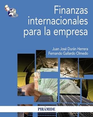 FINANZAS INTERNACIONALES PARA LA EMPRESA | 9788436826432 | DURÁN HERRERA, JUAN JOSÉ / GALLARDO OLMEDO, FERNANDO