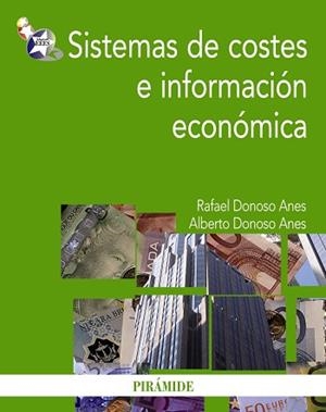 SISTEMAS DE COSTES E INFORMACIÓN ECONÓMICA | 9788436824483 | DONOSO, RAFAEL / DONOSO ANES, ALBERTO