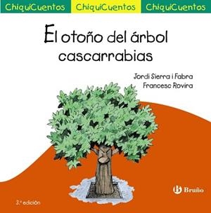 OTOÑO DEL ÁRBOL CASCARRABIAS, EL | 9788469606032 | SIERRA I FABRA, JORDI