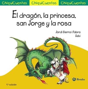 DRAGÓN, LA PRINCESA, SAN JORGE Y LA ROSA, EL | 9788469606100 | SIERRA I FABRA, JORDI