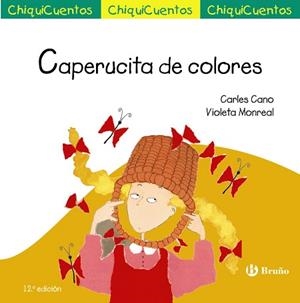 CAPERUCITA DE COLORES | 9788469605981 | CANO, CARLES