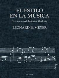ESTILO EN LA MÚSICA, EL | 9788436813661 | MEYER, LEONARD
