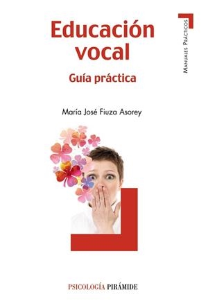 EDUCACIÓN VOCAL | 9788436829761 | FIUZA ASOREY, MARÍA JOSÉ
