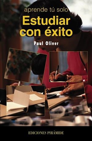 ESTUDIAR CON ÉXITO | 9788436813920 | OLIVER, PAUL