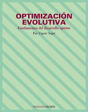 OPTIMIZACIÓN EVOLUTIVA | 9788436818444 | VIGUER SEGUÍ, PAZ