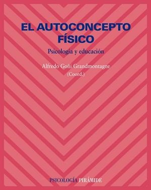 AUTOCONCEPTO FÍSICO, EL | 9788436822465 | GOÑI, ALFREDO