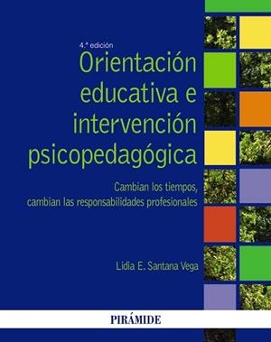 ORIENTACIÓN EDUCATIVA E INTERVENCIÓN PSICOPEDAGÓGICA | 9788436833713 | SANTANA VEGA, LIDIA E.