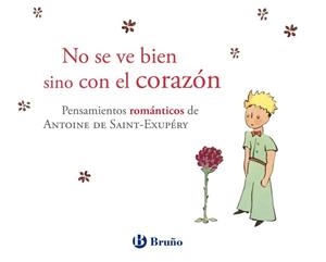 NO SE VE BIEN SINO CON EL CORAZÓN | 9788421688250 | DE SAINT-EXUPÉRY, ANTOINE