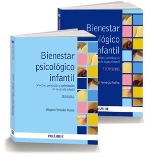 BIENESTAR PSICOLÓGICO INFANTIL (MANUAL+EJERCICIOS) | 9788436833331 | FERNÁNDEZ-MOLINA, MILAGROS