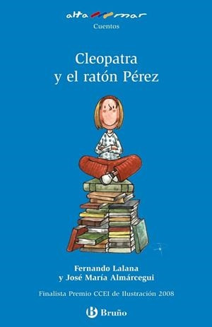 CLEOPATRA Y EL RATÓN PÉREZ | 9788421698594 | LALANA, FERNANDO / ALMÁRCEGUI, JOSÉ MARÍA