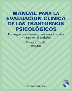 MANUAL PARA LA EVALUACIÓN CLÍNICA DE LOS TRASTORNOS PSICOLÓGICOS | 9788436819984 | CABALLO MANRIQUE, VICENTE E.