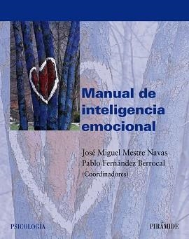MANUAL DE INTELIGENCIA EMOCIONAL | 9788436821246 | MESTRE NAVAS, JOSÉ MIGUEL / FERNÁNDEZ BERROCAL, PABLO