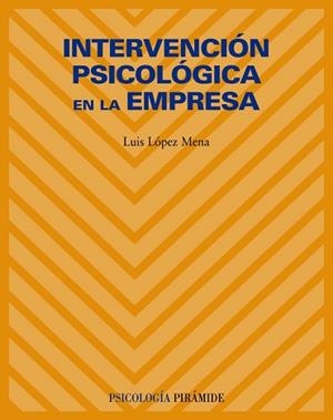 INTERVENCIÓN PSICOLÓGICA EN LA EMPRESA | 9788436822229 | LÓPEZ MENA, LUIS