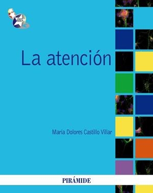 ATENCIÓN, LA | 9788436823110 | CASTILLO, MARÍA DOLORES
