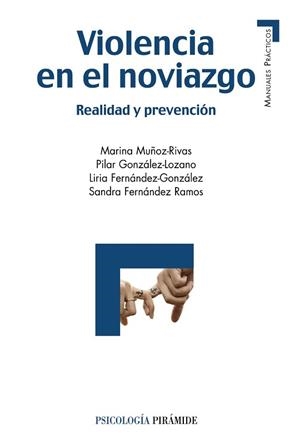 VIOLENCIA EN EL NOVIAZGO | 9788436833300 | MUÑOZ RIVAS, MARINA / GONZÁLEZ LOZANO, PILAR / FERNÁNDEZ GONZÁLEZ, LIRIA / FERNÁNDEZ- RAMOS, SANDRA