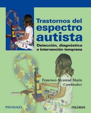 TRASTORNOS DEL ESPECTRO AUTISTA | 9788436827729 | ALCANTUD MARÍN, FRANCISCO