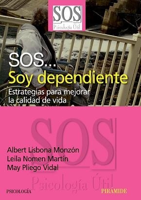 SOS... SOY DEPENDIENTE | 9788436823332 | LISBONA, ALBERT