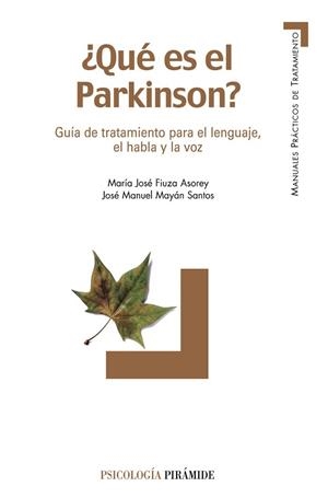 ¿QUÉ ES EL PARKINSON? | 9788436819922 | FIUZA ASOREY, MARÍA JOSÉ / MAYÁN SANTOS, JOSÉ MANUEL
