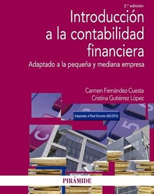 INTRODUCCIÓN A LA CONTABILIDAD FINANCIERA | 9788436837735 | FERNÁNDEZ CUESTA, CARMEN / GUTIÉRREZ LÓPEZ, CRISTINA