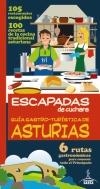 GUÍA GASTRO-TURÍSTICA DE ASTURIAS [2013] | 9788415847427 | GARCÍA, JESÚS / MONREAL, MANUEL