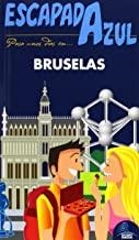 BRUSELAS : ESCAPADA AZUL [2014] | 9788415847755 | LEDRADO, PALOMA