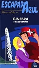 GINEBRA Y LAGO LEMÁN : ESCAPADA AZUL [2014] | 9788415847625 | LEDRADO, PALOMA