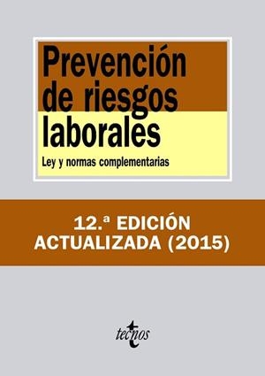 PREVENCIÓN DE RIESGOS LABORALES (12A EDICIÓN) | 9788430955732 | EDITORIAL TECNOS